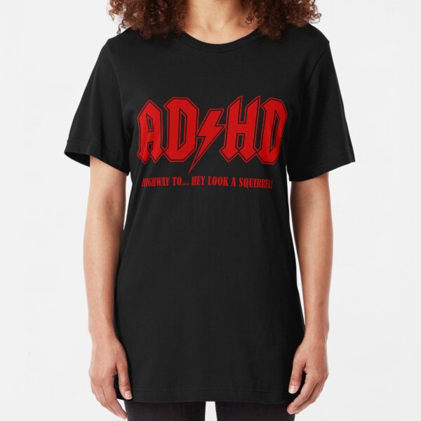 ADHD Highway to Hey! Slim Fit T-Shirt
