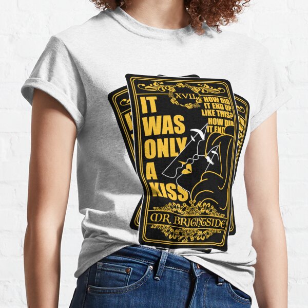 "It was only a kiss" (Mr. Brightside) Classic T-Shirt