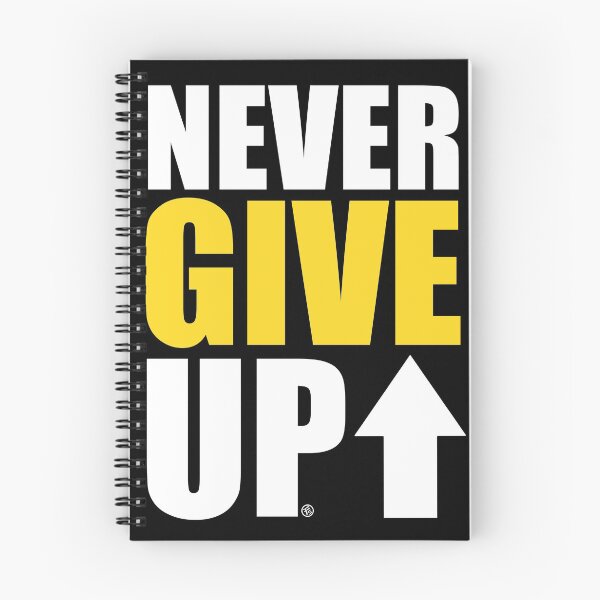 Item preview, NEVER GIVE UP designed and sold by Fernando Sala Soler.