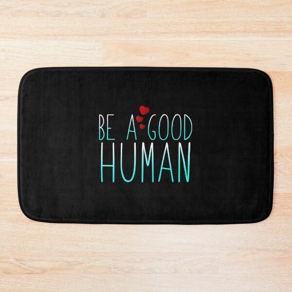 Item preview, Be A Good Human designed and sold by NovaTees.