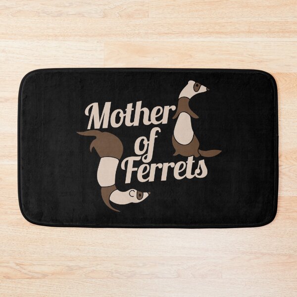 Item preview, Mother of Ferrets designed and sold by FrictionMaxxing.
