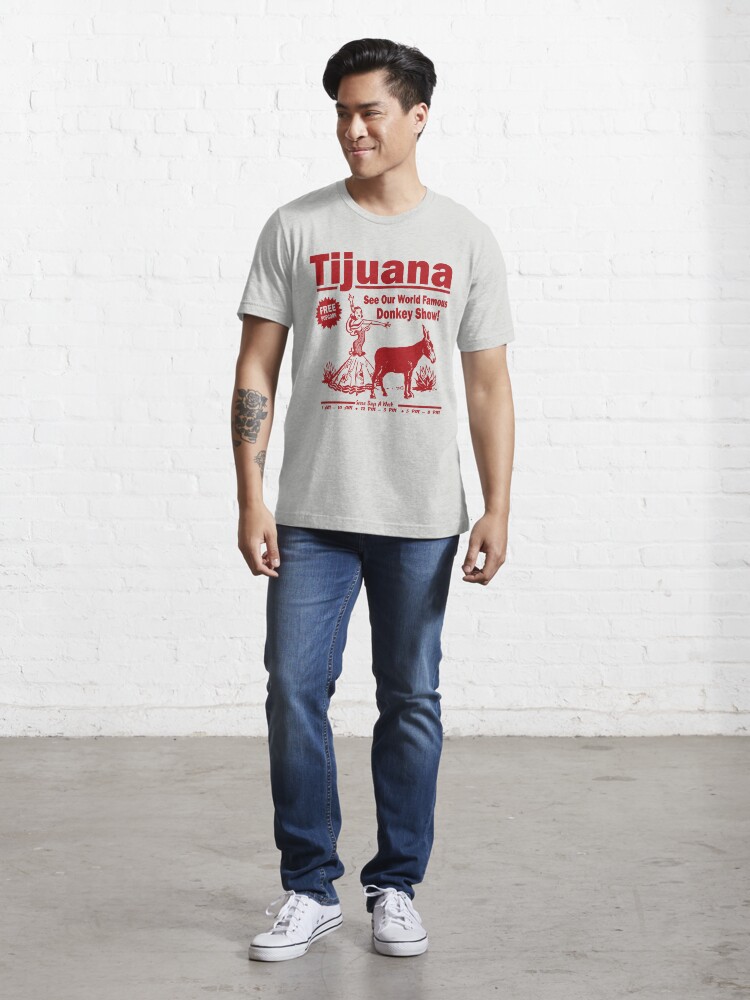 Alternate view of Funny Shirt - Tijuana Donkey Show Essential T-Shirt