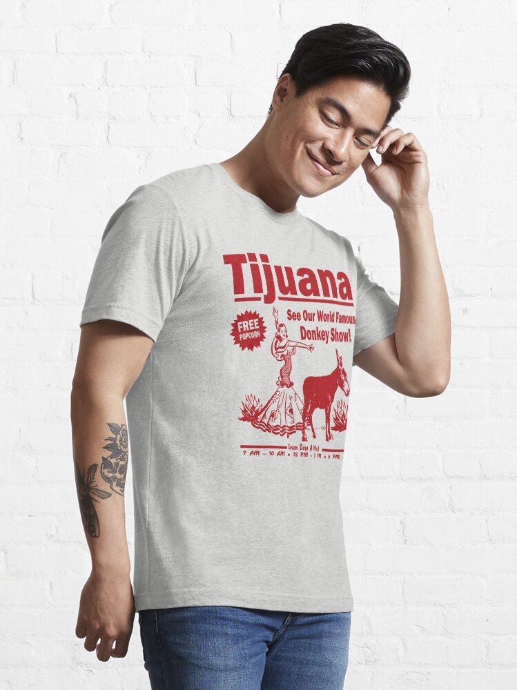 Alternate view of Funny Shirt - Tijuana Donkey Show Essential T-Shirt