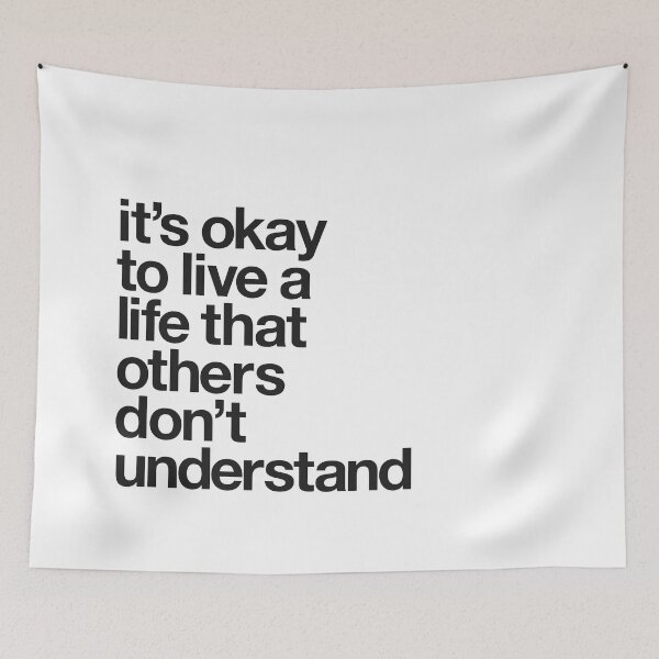 Item preview, It's Okay To Live a Life That Others Don't Understand designed and sold by MotivatedType.
