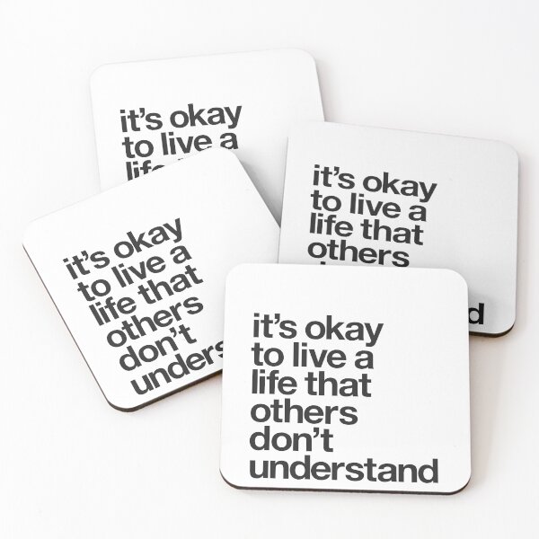 Item preview, It's Okay To Live a Life That Others Don't Understand designed and sold by MotivatedType.