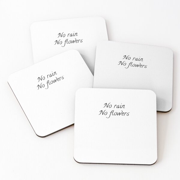 Item preview, No rain No flowers designed and sold by Steel57.