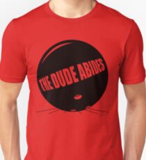 Funny Shirt - The Dude Abides Unisex T-Shirt