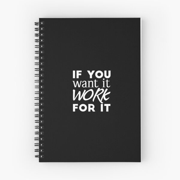 Item preview, if you want it work for it quotes designed and sold by Minimalist Quotes and Sayings.