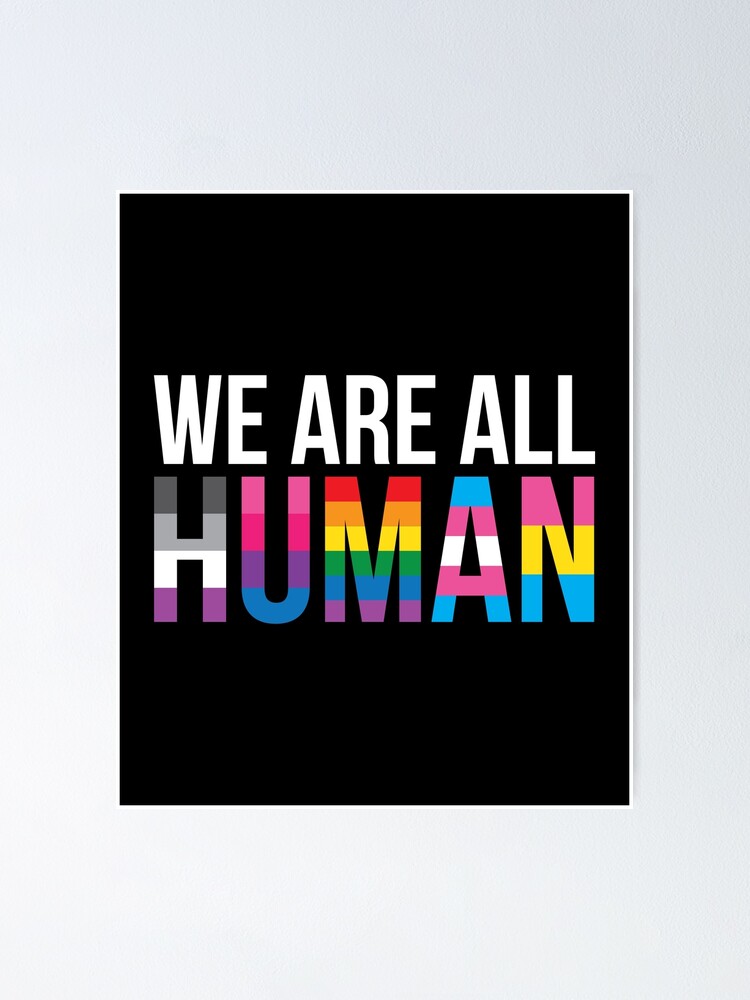 Imagen 1 de 3, Póster con la obra We Are All Human - Good Human, diseñada y vendida por Teeter-Totter.