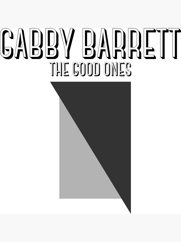 gabby-barrett-the-good-ones-poster-by-pottschmidt22-redbubble