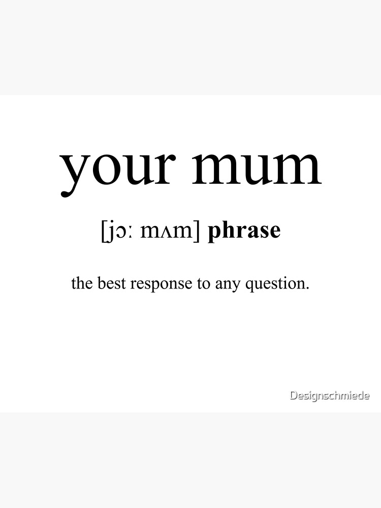 your-mum-definition-dictionary-collection-poster-for-sale-by