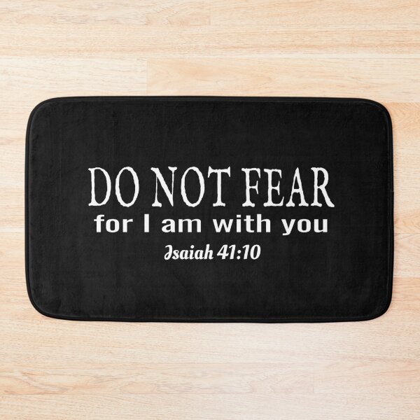 Item preview, Do Not Fear For I Am With You. Isaiah 41:10  designed and sold by Roland1980.