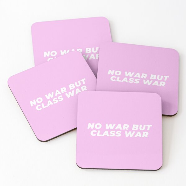 Item preview, No War but Class War designed and sold by haydenscott.