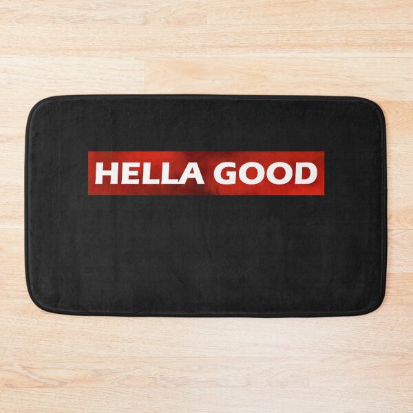 Item preview, Hella Good designed and sold by HiddenStar02.