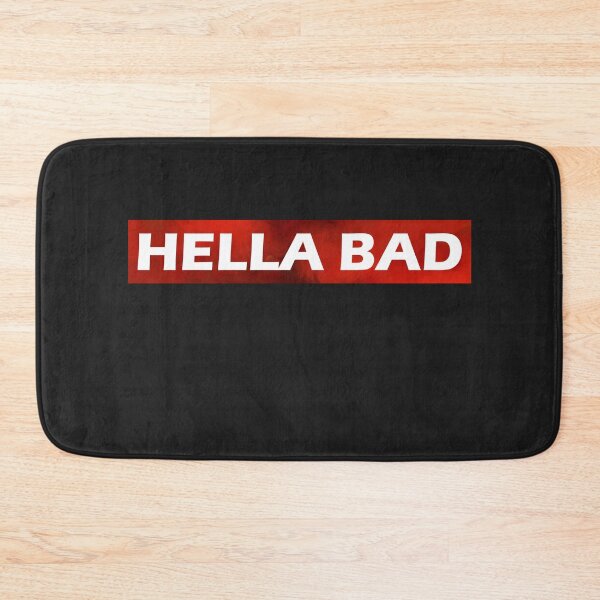 Item preview, Hella Bad designed and sold by HiddenStar02.