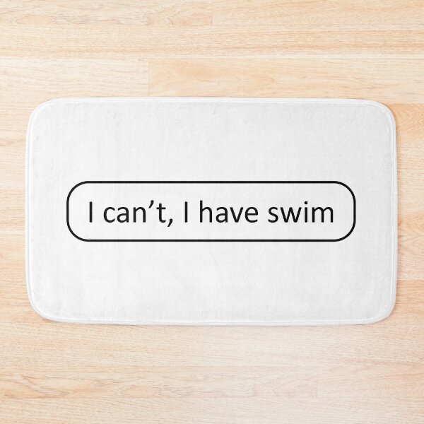 Item preview, I can't, I have swim designed and sold by SmileMiau.