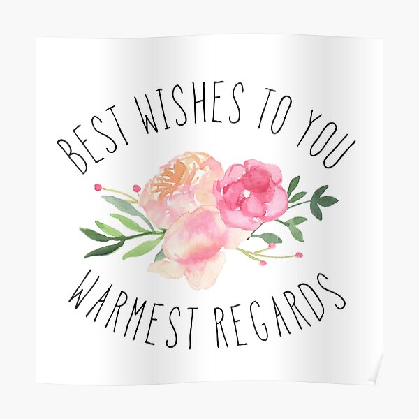 best-wishes-to-you-warmest-regards-best-wishes-warmest-regards