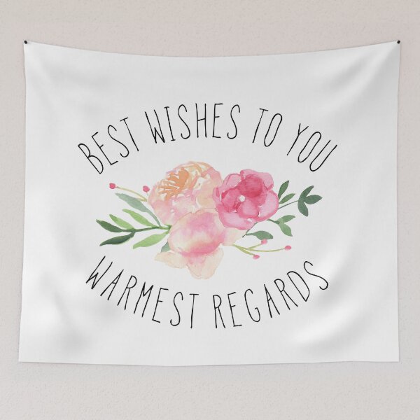 Item preview, Best Wishes To You, Warmest Regards designed and sold by cloudhiker.