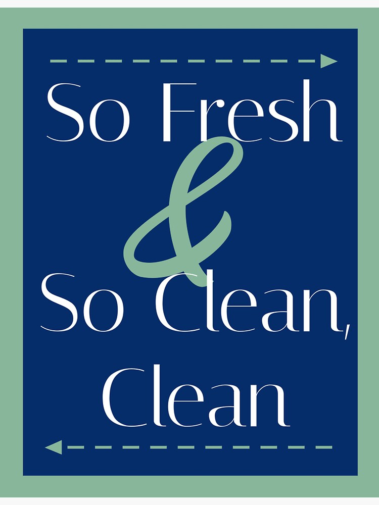 "So Fresh & So Clean Navy/Green" Sticker for Sale by brandy2020 Redbubble