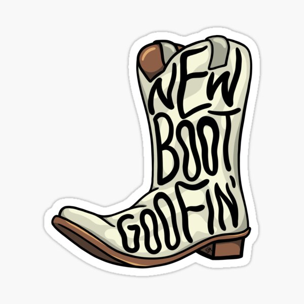 New Boot Goofin’ Sticker