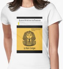 Business Secrets of the Pharoahs (sic) Women's Fitted T-Shirt