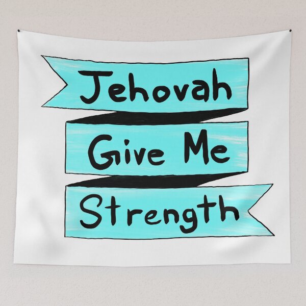 Item preview, Jehovah Give Me Strength designed and sold by Sketchbrooke.