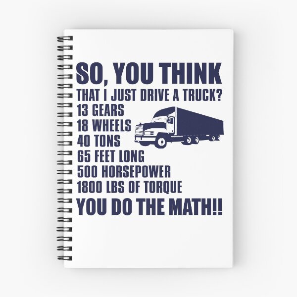Item preview, So, You Think I Just Drive A Truck? designed and sold by Visualsplendors.
