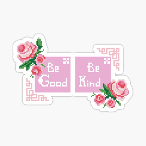 Be Good, Be Kind Vintage Rose Embroidery Sticker