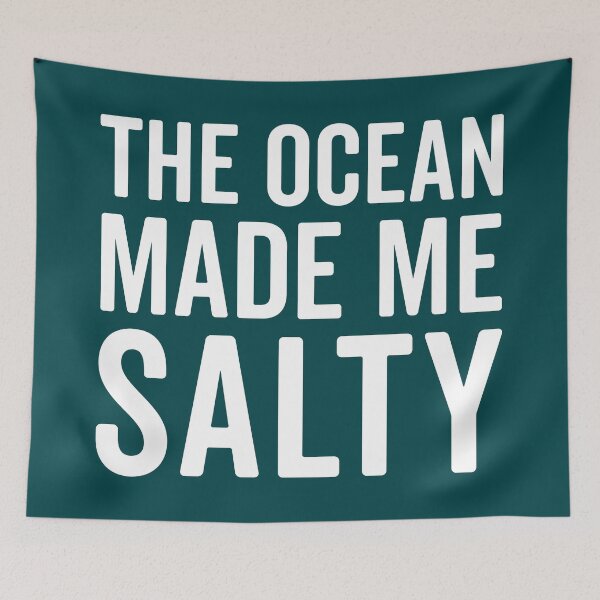 Item preview, Ocean Made Me Salty Funny Quote designed and sold by quarantine81.
