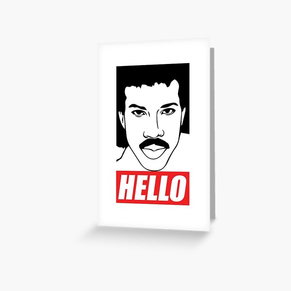 Lionel Richie- Hello Greeting Card