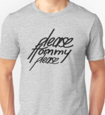 Please Tommy Please / Thomas Brodie Sangster / Dylan O'Brien / The Maze Runner Unisex T-Shirt