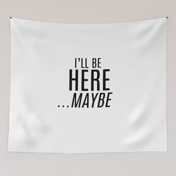 Item preview, HTTYD-Inspired "I'll Be Here.... Maybe" designed and sold by mulberrydragon.