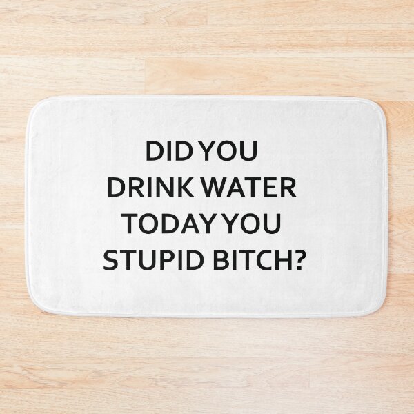 Item preview, DRINK WATER designed and sold by is this trash?.