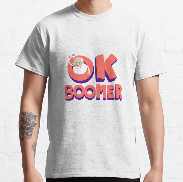 Ok Boomer Classic T-Shirt
