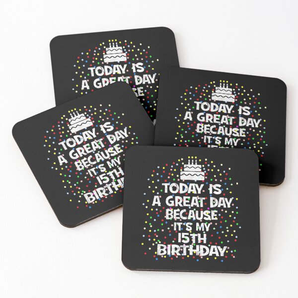 Item preview, Today Is A Great Day Because It's My 15th Birthday Present print designed and sold by Grabitees.