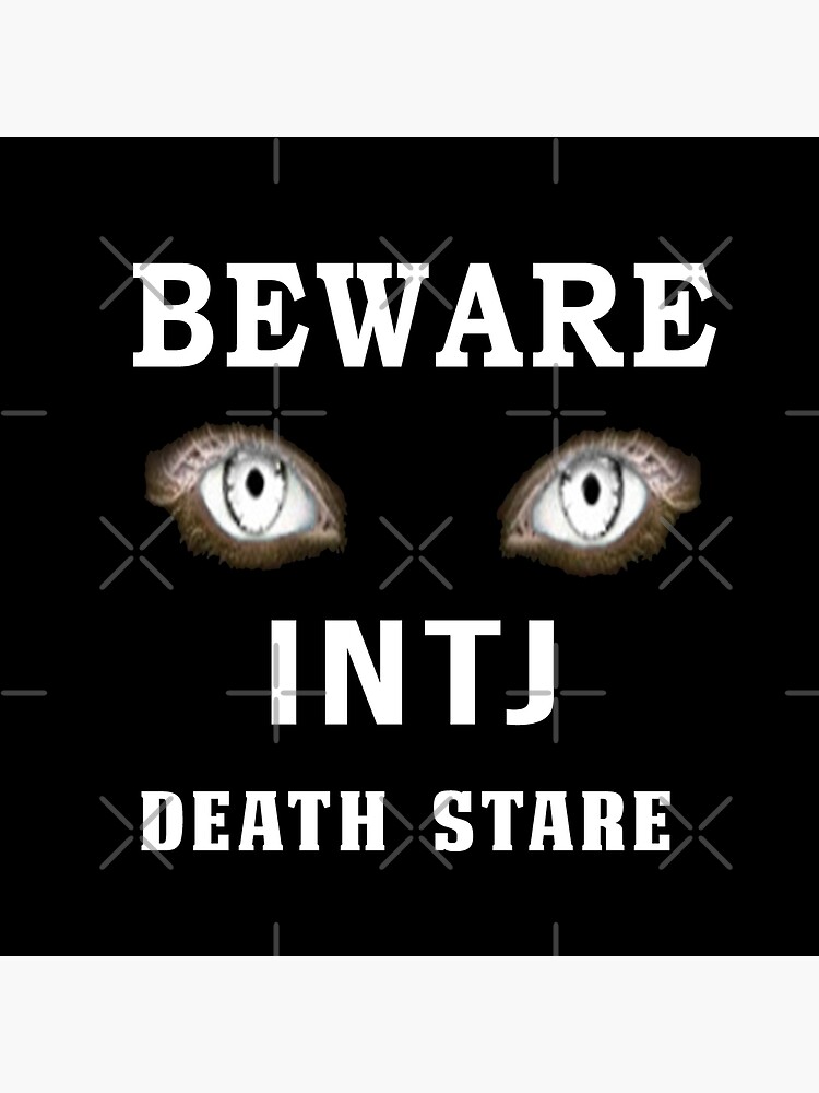 Beware INTJ Death Stare Art Board Print for Sale by frigamribe88