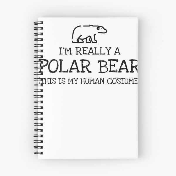 Item preview,   Im Really A  Polar Bear This Is My Human Costum designed and sold by The5thDesign.