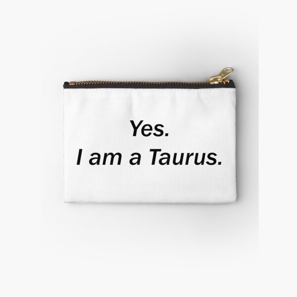 Item preview, Copy of Yes, I am a Taurus designed and sold by Johblanc.