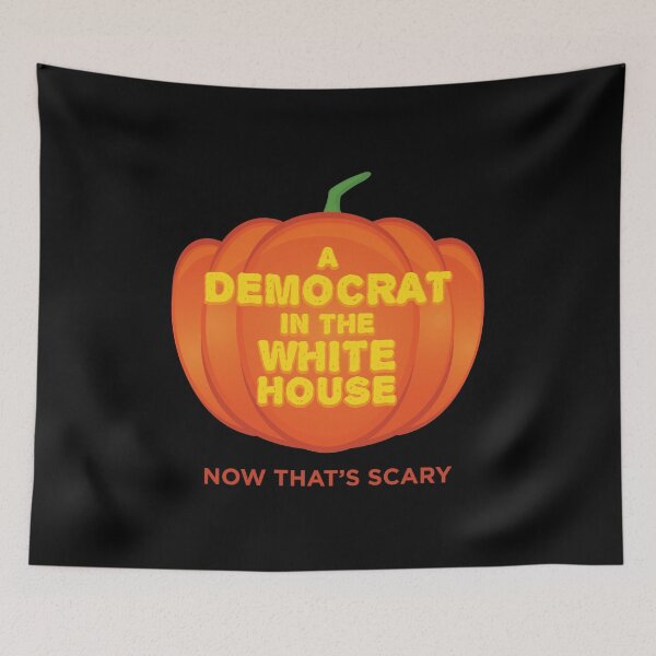 Item preview, Democrats In The White House Now That's Scary Republican print designed and sold by jakehughes2015.