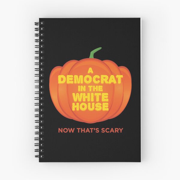 Item preview, Democrats In The White House Now That's Scary Republican print designed and sold by jakehughes2015.