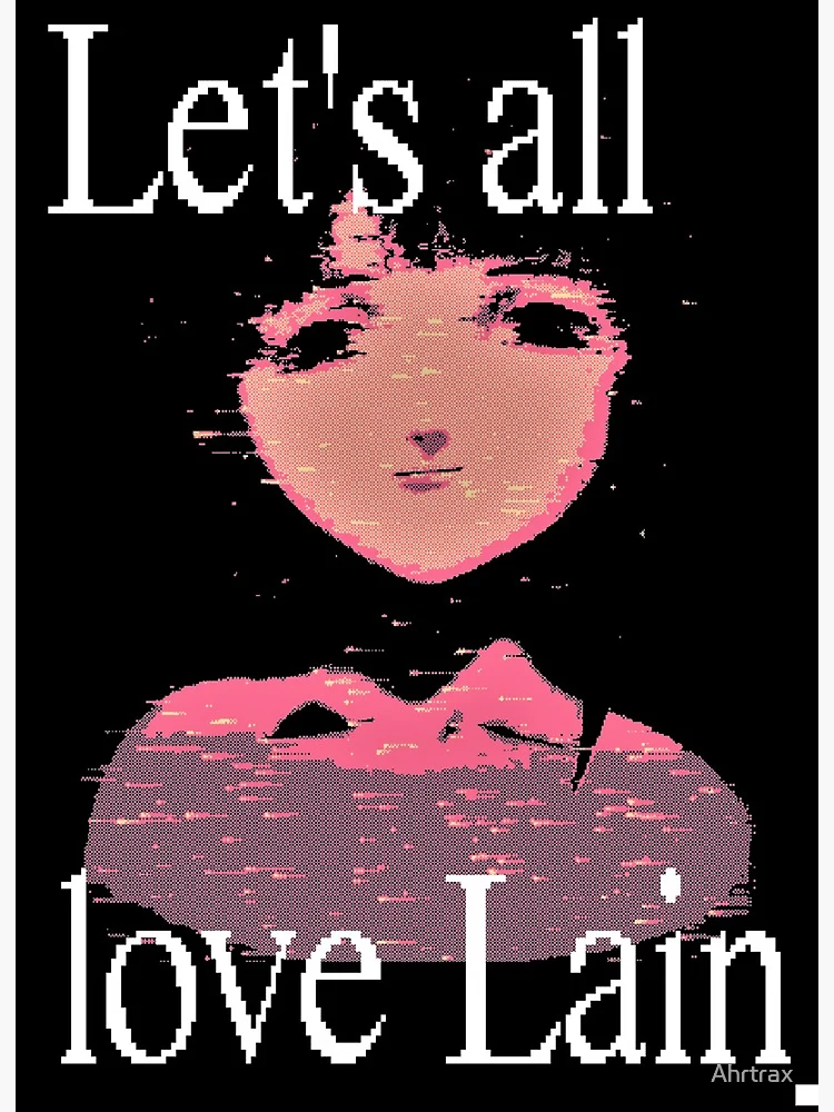 LET'S ALL LOVE LAIN : r/MyAnimeList