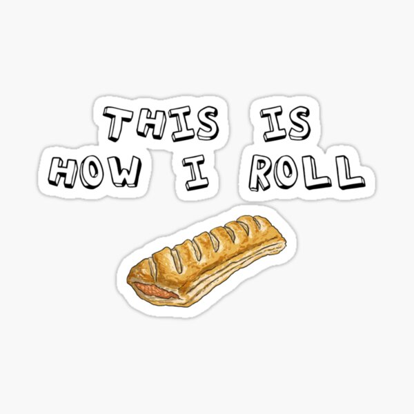 Sausage Roll Stickers | Redbubble
