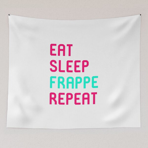 Item preview, Eat Sleep Frappe Repeat Funny Frappes Coffee Lover Saying designed and sold by at85productions.