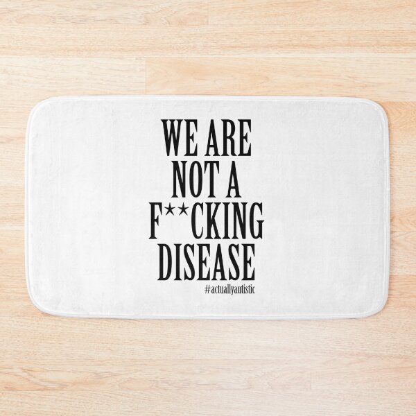 Item preview, We Are Not A F**king Disease designed and sold by artpirate.