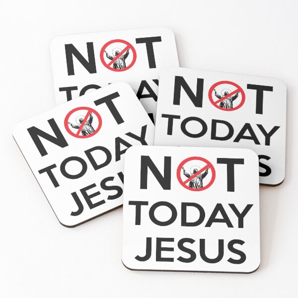 Item preview, Not Today Jesus designed and sold by artpirate.