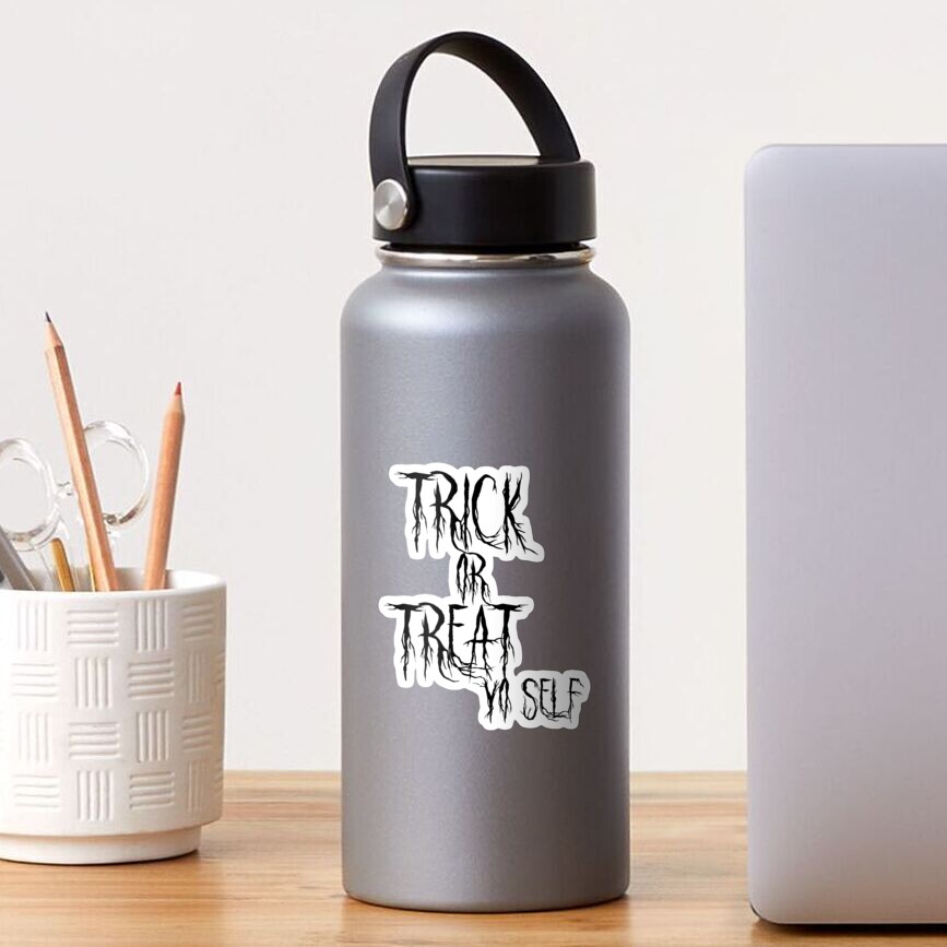 Trick or Treat Yo'self Sticker