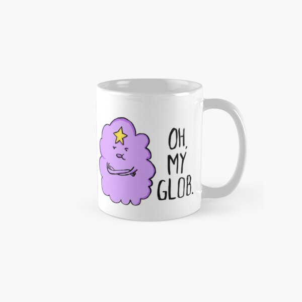 "Oh my glob." Lumpy Space Princess - Adventure Time Classic Mug