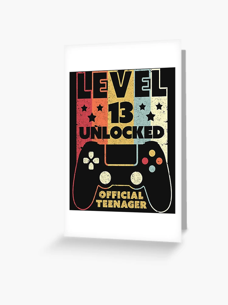 13th-birthday-print-level-13-unlocked-official-teenager-graphic-greeting-card-for-sale-by-packapunch-redbubble for Free Printable Happy 13th Birthday Cards 13th Birthday Print. Level 13 Unlocked, Official Teenager Graphic