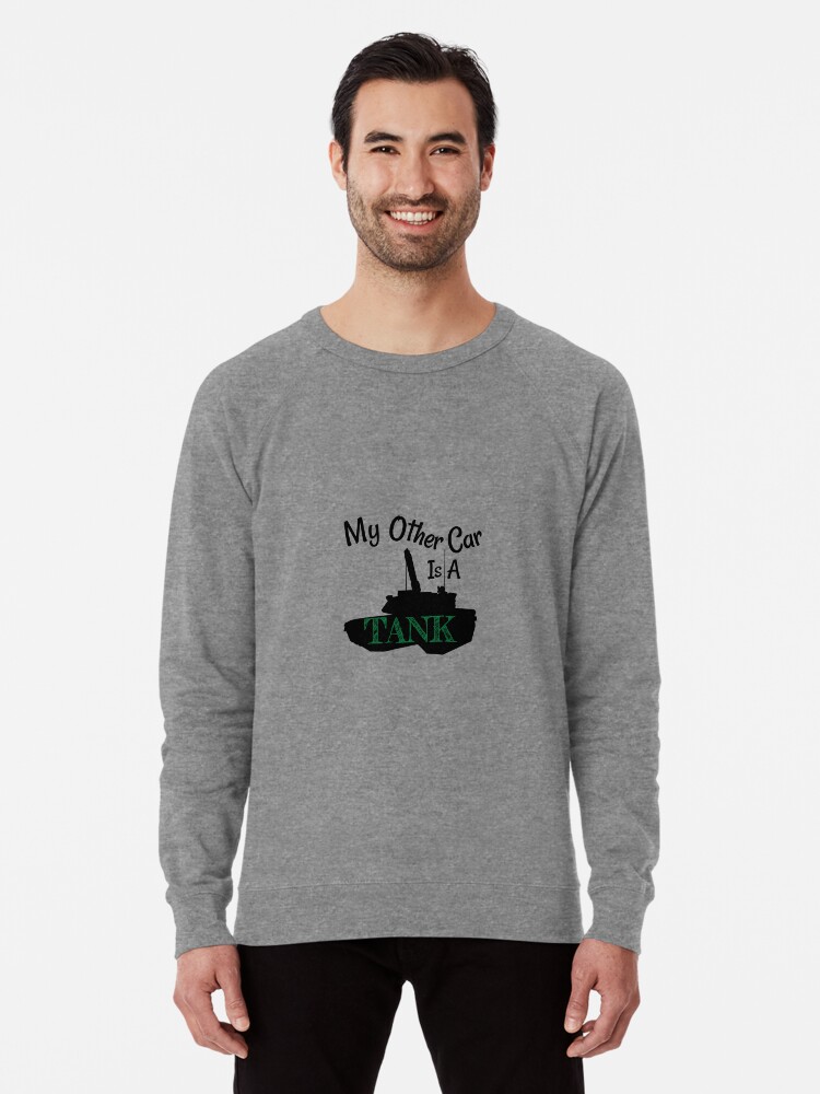 Alternate view of My Other Car is A Tank Lightweight Sweatshirt
