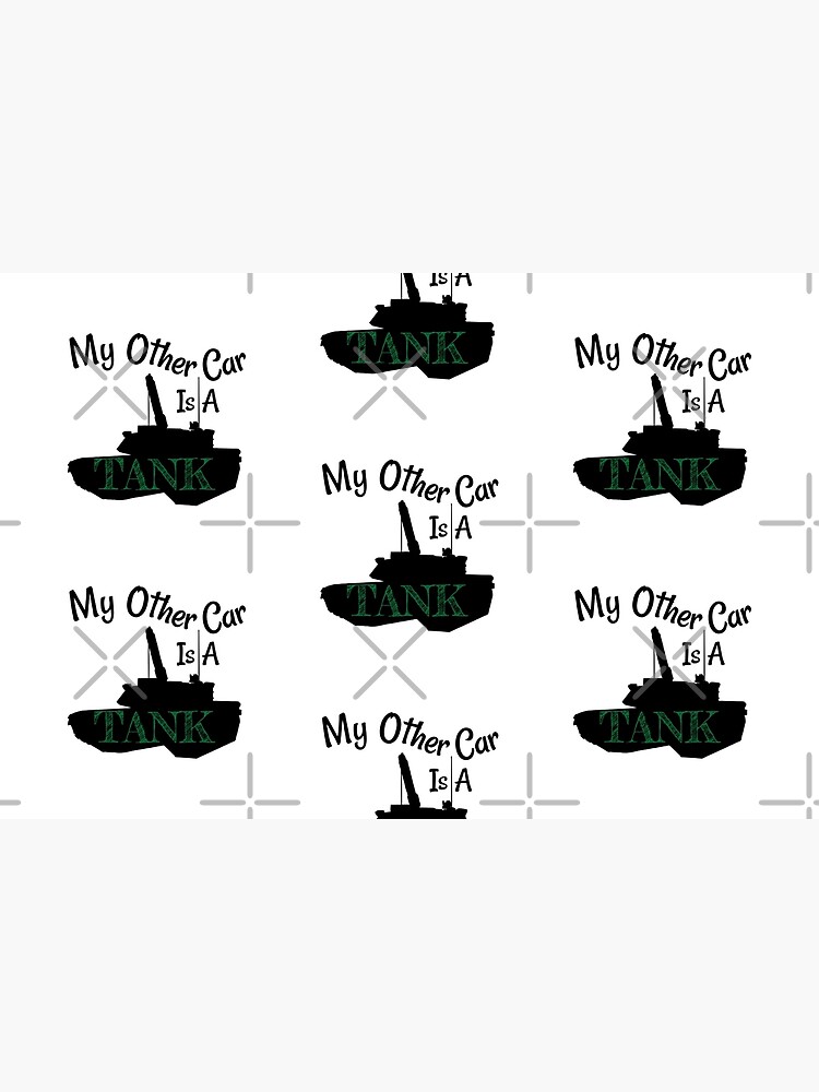 My Other Car is A Tank by tribbledesign